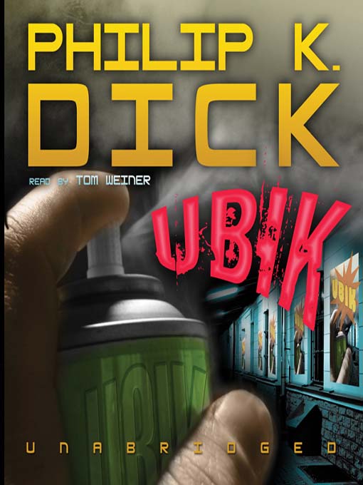 Title details for UBIK by Philip K. Dick - Wait list